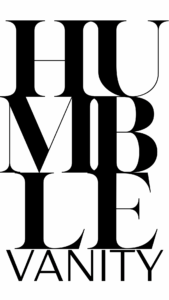 Humble Vanity